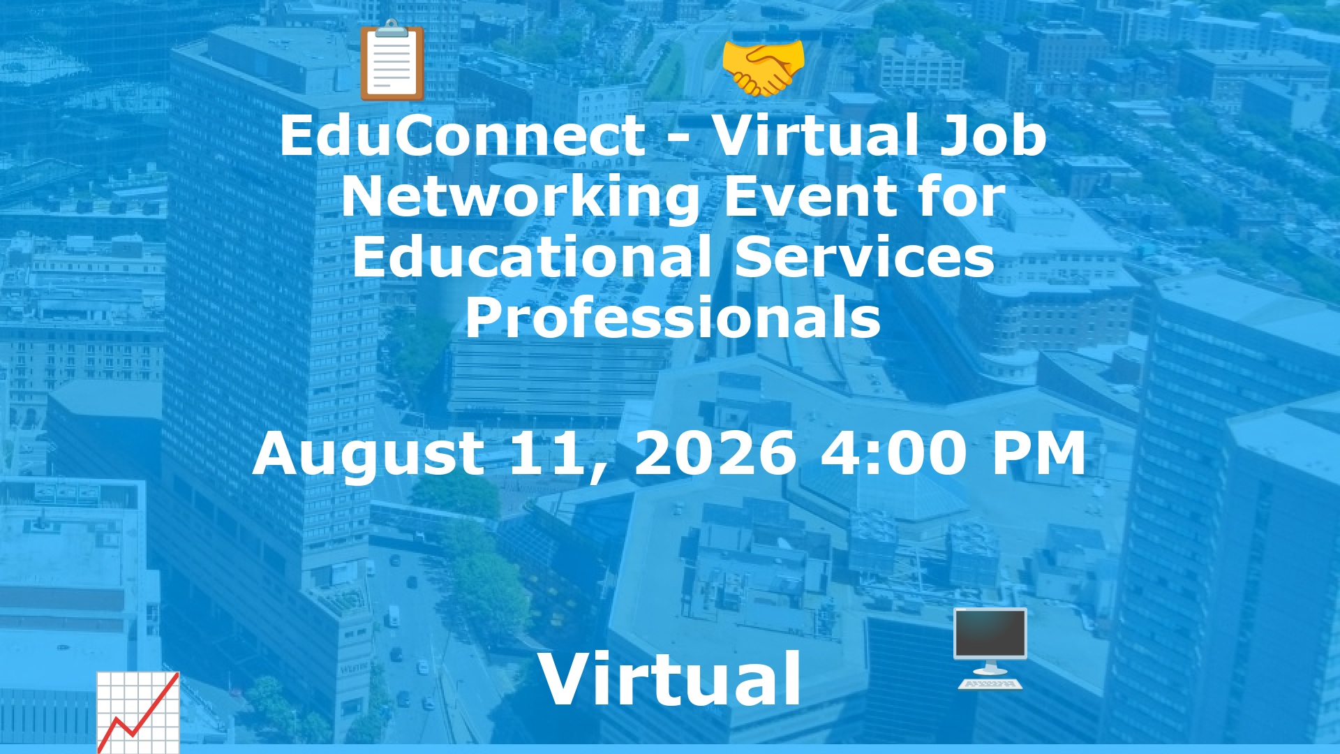 EduConnect - Virtual Job  Networking Event for Educational Services Professionals event image